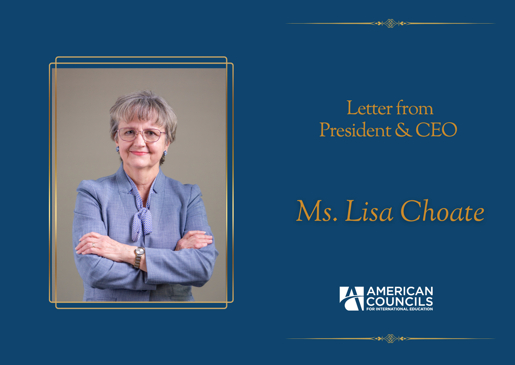 Letter from President & CEO Ms. Lisa CHoate