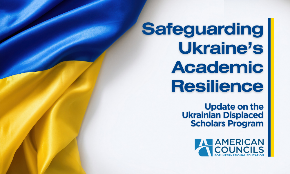 An Update on the Ukrainian Displaced Scholars Program 
